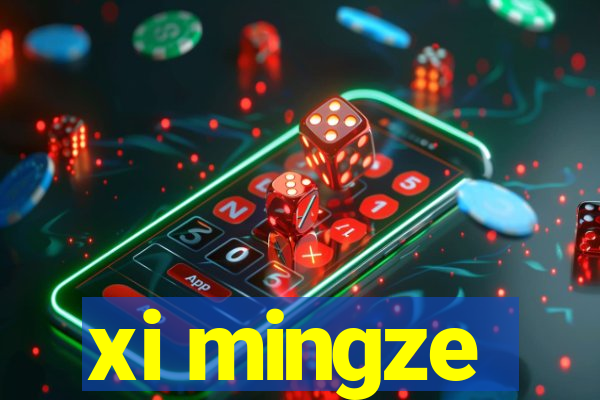 xi mingze