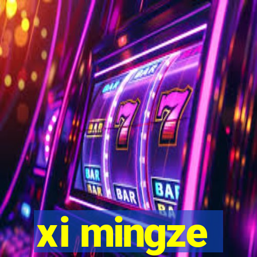 xi mingze