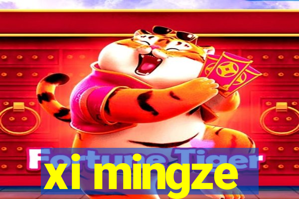 xi mingze