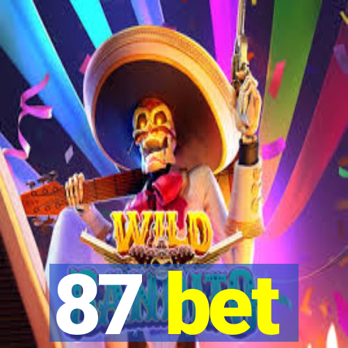 87 bet