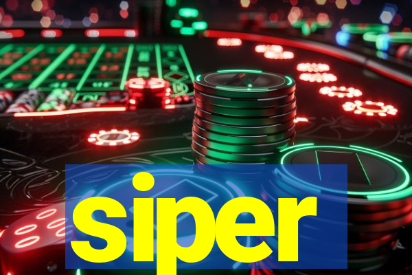 siper