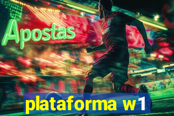 plataforma w1