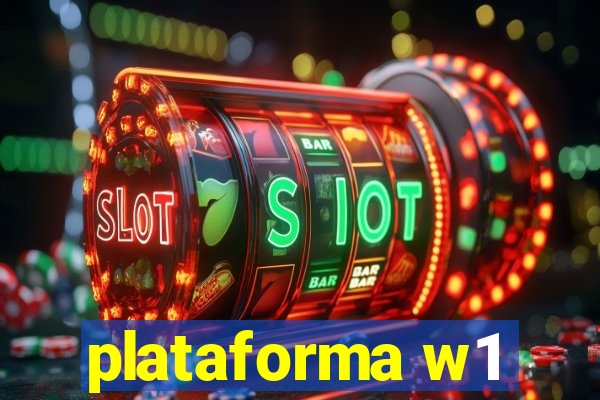 plataforma w1