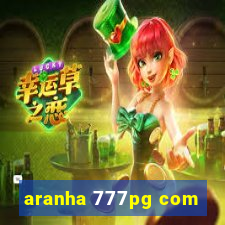 aranha 777pg com