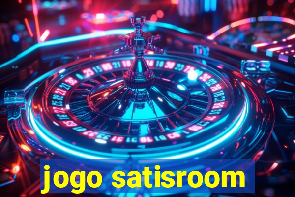 jogo satisroom