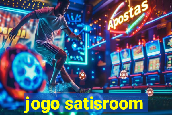 jogo satisroom