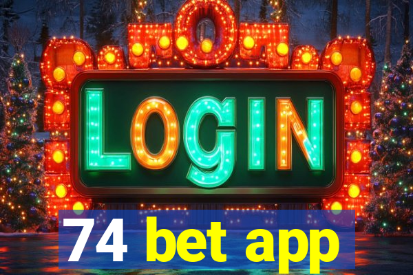 74 bet app