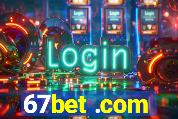 67bet .com