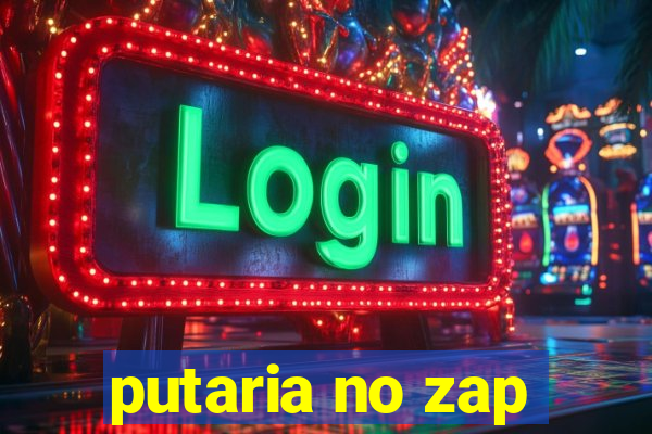 putaria no zap