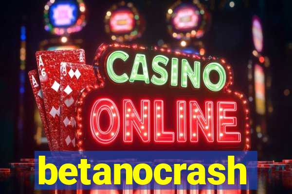 betanocrash