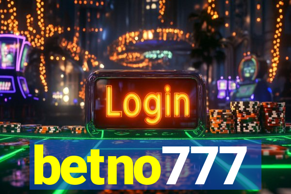 betno777