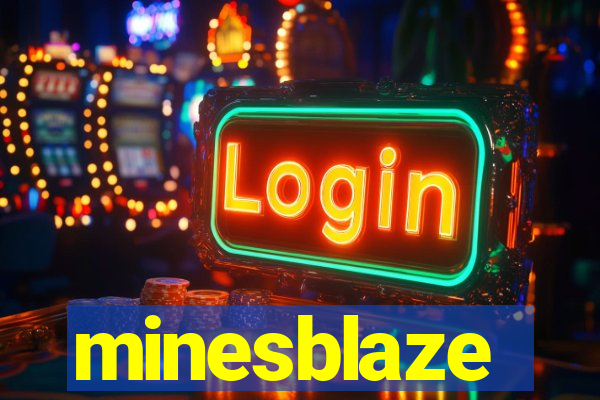 minesblaze