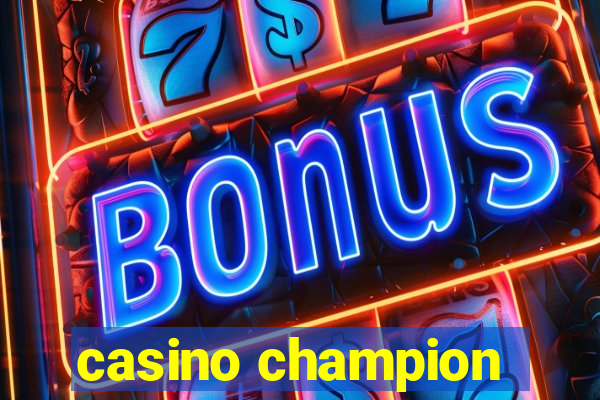 casino champion