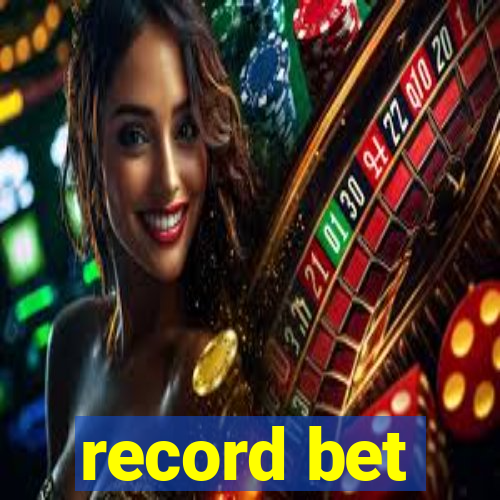 record bet