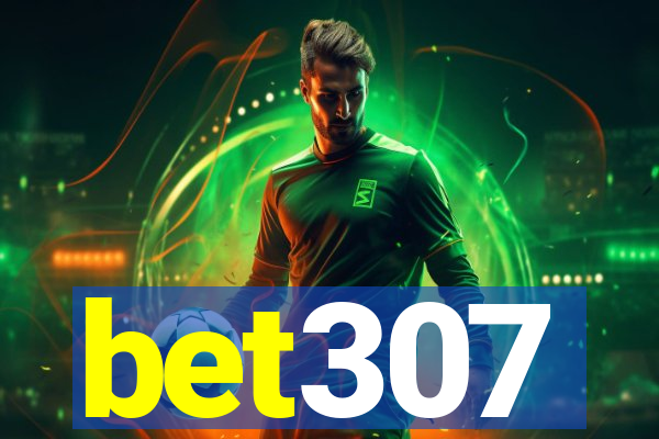 bet307