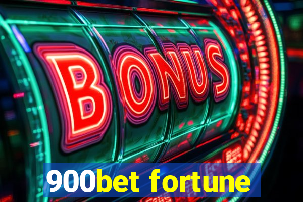 900bet fortune