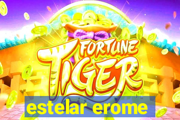 estelar erome