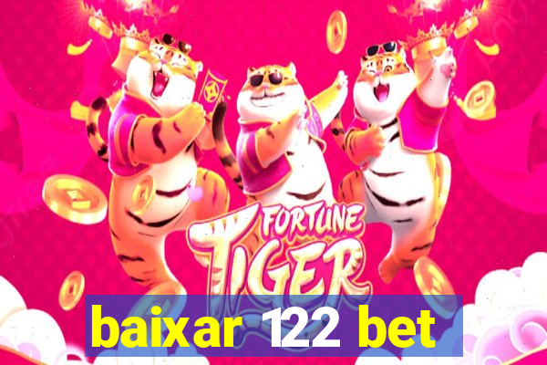 baixar 122 bet