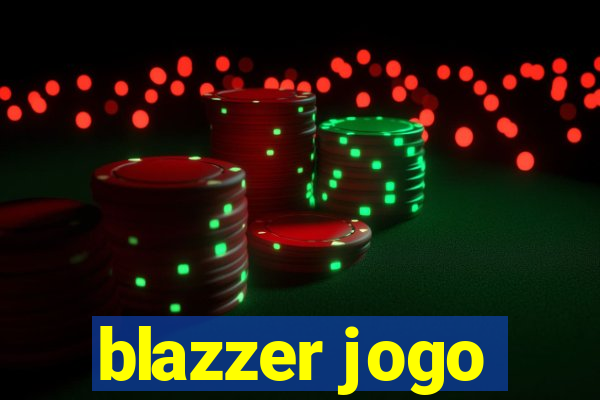 blazzer jogo