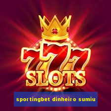 sportingbet dinheiro sumiu