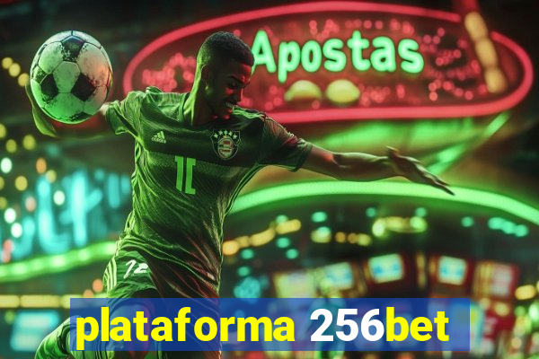 plataforma 256bet