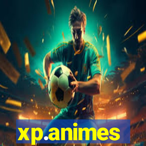 xp.animes