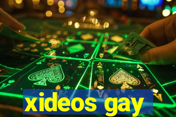 xideos gay