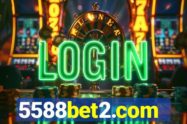 5588bet2.com