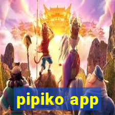 pipiko app