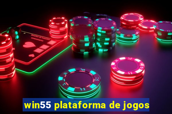 win55 plataforma de jogos