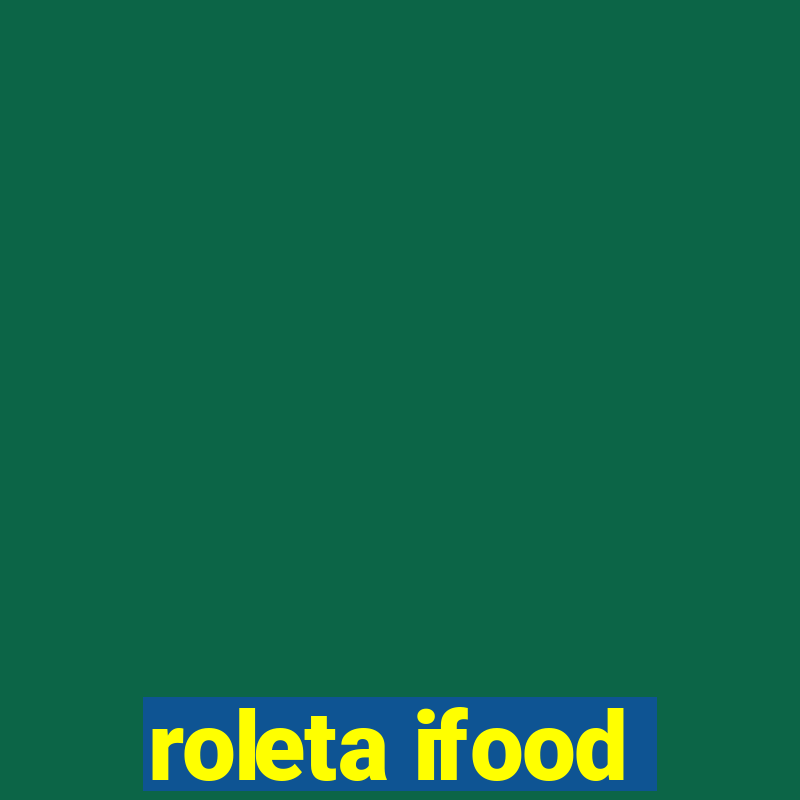 roleta ifood