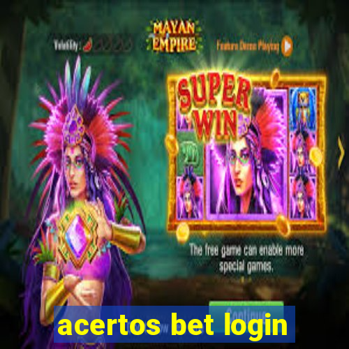 acertos bet login