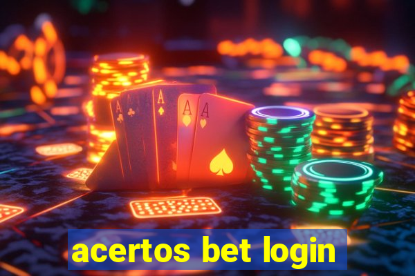 acertos bet login