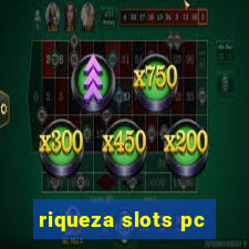 riqueza slots pc