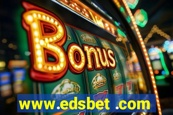 www.edsbet .com