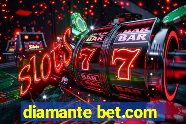 diamante bet.com