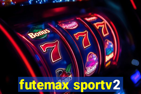 futemax sportv2