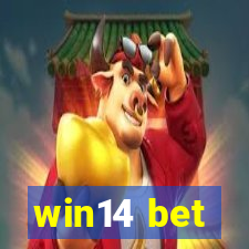 win14 bet