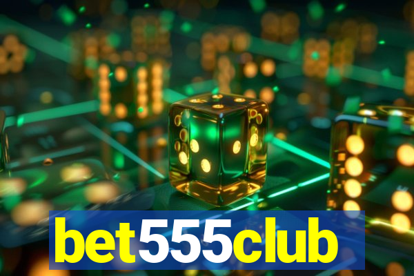 bet555club