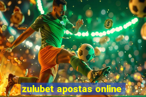 zulubet apostas online