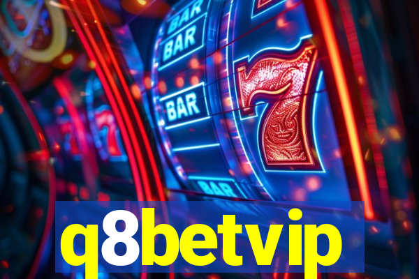 q8betvip