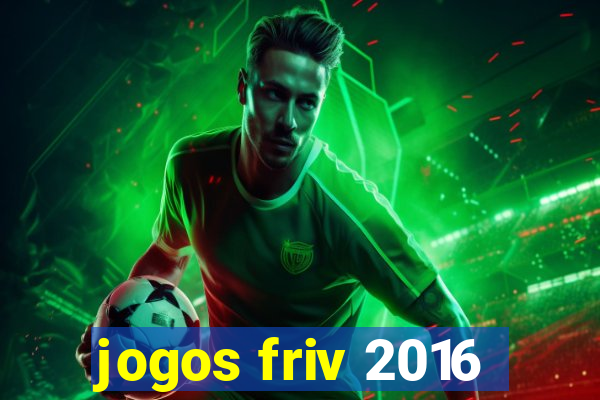 jogos friv 2016