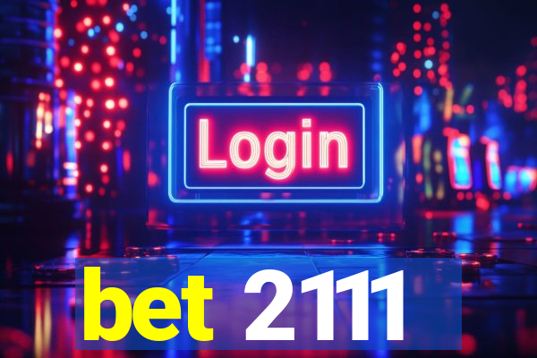 bet 2111