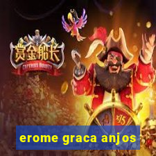 erome graca anjos