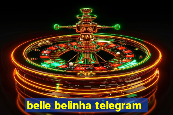 belle belinha telegram