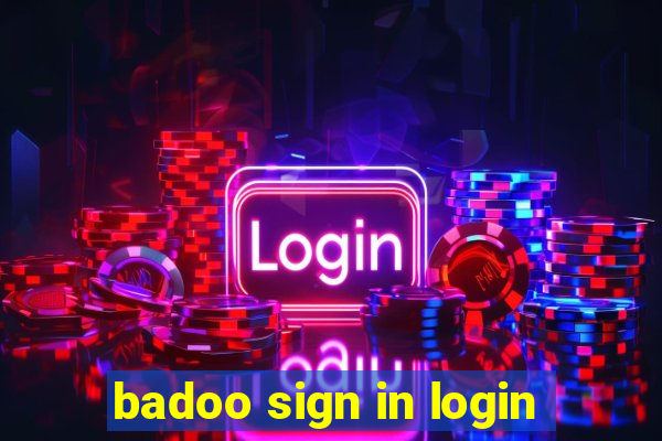 badoo sign in login