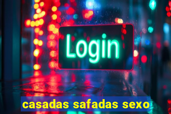 casadas safadas sexo