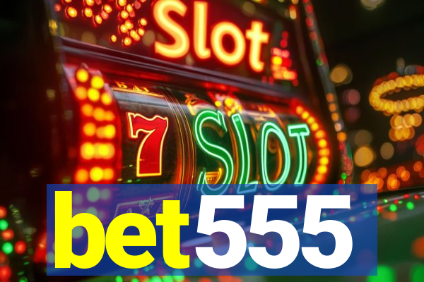 bet555