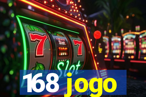 168 jogo