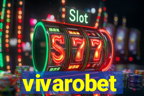 vivarobet